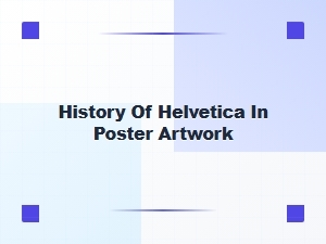 Helvetica: a Poster's Timeless Font